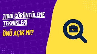 Tıbbi Görüntüleme Teknikleri Bölümünün Önü Açık Mı [upl. by Yesrod66]