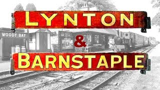 Lynton and Barnstaple Railway UK Narrow Gauge Railway A Look to the Future North Devon Tourism [upl. by Simona]