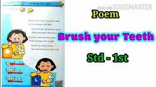 Brush your Teeth  Poem  Std  1st  खूप सोपी आणि सुंदर चाल [upl. by Ytisahcal]