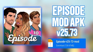 Episode – Choose Your Story v2573 Apk Mod Premium Download 2024 [upl. by Bink694]