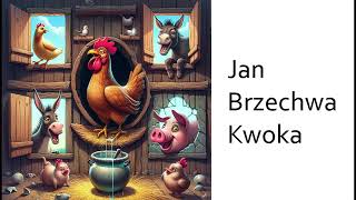 Jan Brzechwa  Kwoka [upl. by Naimerej]