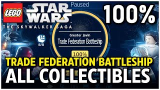 Trade Federation Battleship All Collectibles 100 Guide  LEGO Star Wars The Skywalker Saga [upl. by Ilellan]