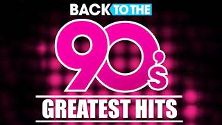 Back To The 90s  90s Greatest Hits Album  90s Music Hits  Best Songs Of The 1990s [upl. by Nuavahs]