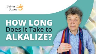 HOW LONG Will it Take to ALKALIZE [upl. by Bone]