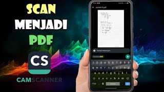 Cara Scan Menggunakan CamScanner Menjadi PDF [upl. by Leugar]