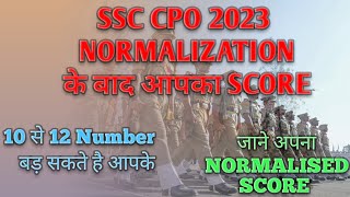 After normalisation ssc cpo 2023 marks  ssc cpo 2023 normalised marks [upl. by Mairam850]