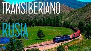 EL TRANSIBERIANO  La gran odisea de los ferrocarriles rusos [upl. by Marchak384]