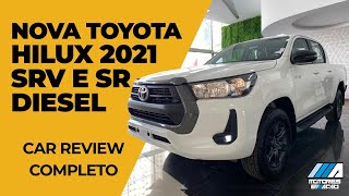 Nova Toyota Hilux 2021 SRV e SR Diesel  car review completo  motores e ação [upl. by Akinas522]