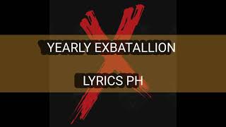 YEARLY EX BATALLION LYRICS PH [upl. by Copeland]