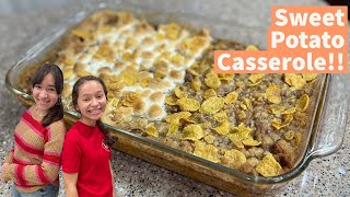 Happy Thanksgiving Sweet Potato Casserole with my sister Summer [upl. by Ddal]