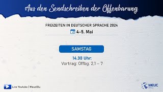 Aus den Sendschreiben der Offenbarung  DEUTSCHE FREIZEIT  04052024 14Uhr30 [upl. by Enelcaj]