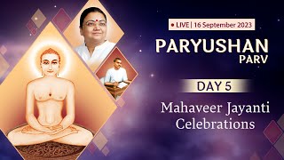 Mahaveer Jayanti Celebrations  Paryushan Parv 2023  Day 5  16th September  Sri Guru [upl. by Buxton]