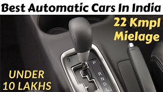 Best Automatic Cars Under 10 Lakhs In India [upl. by Paresh]