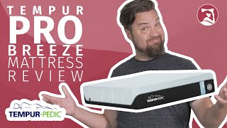 TEMPURPedic ProBreeze Mattress Review  How Does It Compare [upl. by Adigun530]