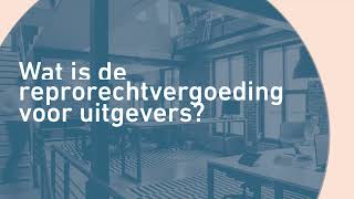 PRO De reprorechtvergoeding voor uitgevers [upl. by Trinia945]