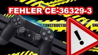 CE363293 DIESER Fehlercode ZERSTÖRT deine PLAYSTATION 4 [upl. by Procto]