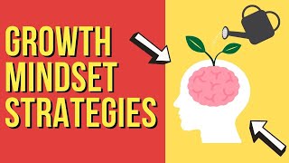 11 Growth Mindset Strategies Overcome Your Fix Mindset to Grow as a Person [upl. by Githens865]