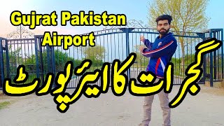 Gujrat Airport  Airport of Gujrat Pakistan  Gujrat Ka Airport  Gujrat Pakistan [upl. by Isus147]