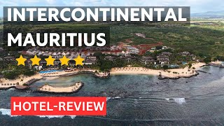 HotelReview Intercontinental Mauritius Resort Balaclava Fort [upl. by Latricia836]