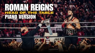 Piano Version WWE Roman Reigns  quotHead Of The Tablequot INNES [upl. by Eelra]