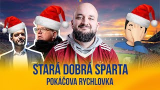 Stará dobrá Sparta  POKÁČOVA RYCHLOVKA [upl. by Nired322]