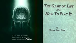 The Game of Life and How to Play It by Florence Scovel Shinn  Full Audiobook [upl. by Eornom914]