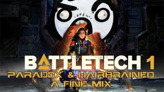 BATTLETECH 1  Paradox amp Hairbrained A Fine Mix SPOILERS [upl. by Einwat]