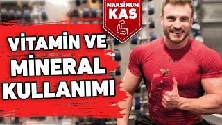 VİTAMİN VE MİNERAL KULLANIMI  MAKSİMUM KAS GELİŞİMİ [upl. by Sharl638]