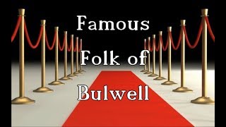 Bulwell TV 5 Famous Folk of Bulwell [upl. by Fezoj4]