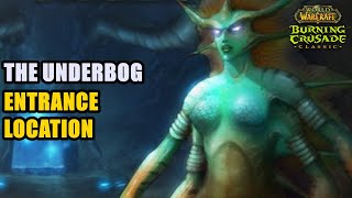 The Underbog Entrance Location WoW TBC [upl. by Rellek429]