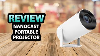 NanoCast Smart HD Portable Projector ✅ Review [upl. by Naesad]