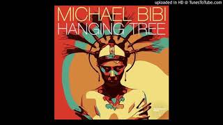 Michael Bibi  Hanging Tree Original Mix [upl. by Nnaeoj]