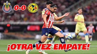 CHIVAS Y AMÉRICA SIN EMOCIONES EN CLÁSICO NACIONAL SEMIFINALES DE IDA LIGA MX CL 2024  EN ZONA FUT [upl. by Tavia543]