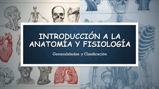 Introducción a la Anatomía y la Fisiología Humana definiciones ramas y términos [upl. by Viviene]