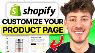 Shopify Product Page Customization Tutorial 2024 Ultimate Guide [upl. by Alaehcim]