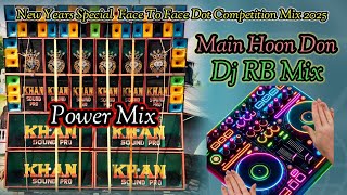 Main Hoon Don New Years Special BarmanMusic Face To Face Dot Competition Mix 2025 Dj RB Mix [upl. by Mauve919]