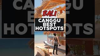 Canggu’s BEST Hotspots Bali 2024 [upl. by Robinson]