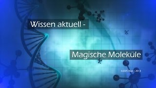 Wissen aktuell  Magische Moleküle  Doku [upl. by Yetsirhc]