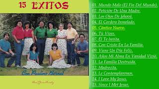 PAULINO BERNAL 15 EXITOS ÁLBUM COMPLETO [upl. by Osterhus]