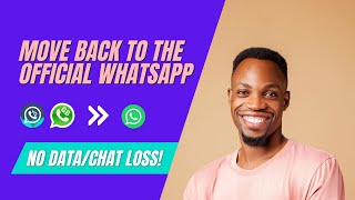 Move from GBWhatsApp etc to Official WhatsApp without datachat loss [upl. by Gosnell]