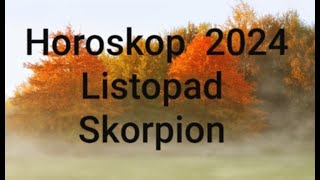 HOROSKOP na Listopad 2024r SKORPION [upl. by Carbo893]