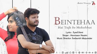 Beintehaa  Very Sad Song  Sad Song Audio  New Sad Song Sad Song Hindi  Bollywood Sad Song Mp3 [upl. by Handel]