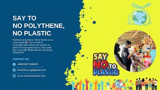 Say To  No PolytheneNo Plastics organised by Human Welfare Foundation  Meherpur District [upl. by Lyons621]