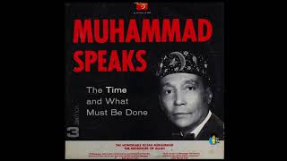 Hon Elijah Muhammad  The Time And What Must Be Done 1960s [upl. by Allerie]