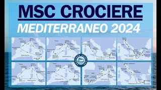 MSC Crociere 2024  Itinerari Mediterraneo Stagione 2024 [upl. by Bloch]