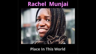 Place In This World  Rachel Munjai [upl. by Berti165]