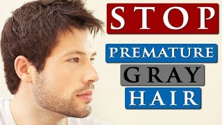 How to PREVENT premature GRAY HAIR  4 GRAY HAIR TIPS [upl. by Downey831]