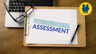 Psychoeducational Assessment [upl. by Nosrak]