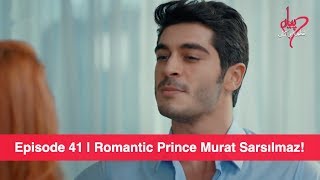 Pyaar Lafzon Mein Kahan Episode 41  Romantic Prince Murat Sarsılmaz [upl. by Hsoj]