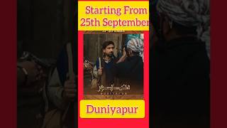 DuniyaPur Teaser 5 Khushhal Khan Naumaan Ijaz Sami Khan  Premiering Sep 25th Green TV [upl. by Atiseret]